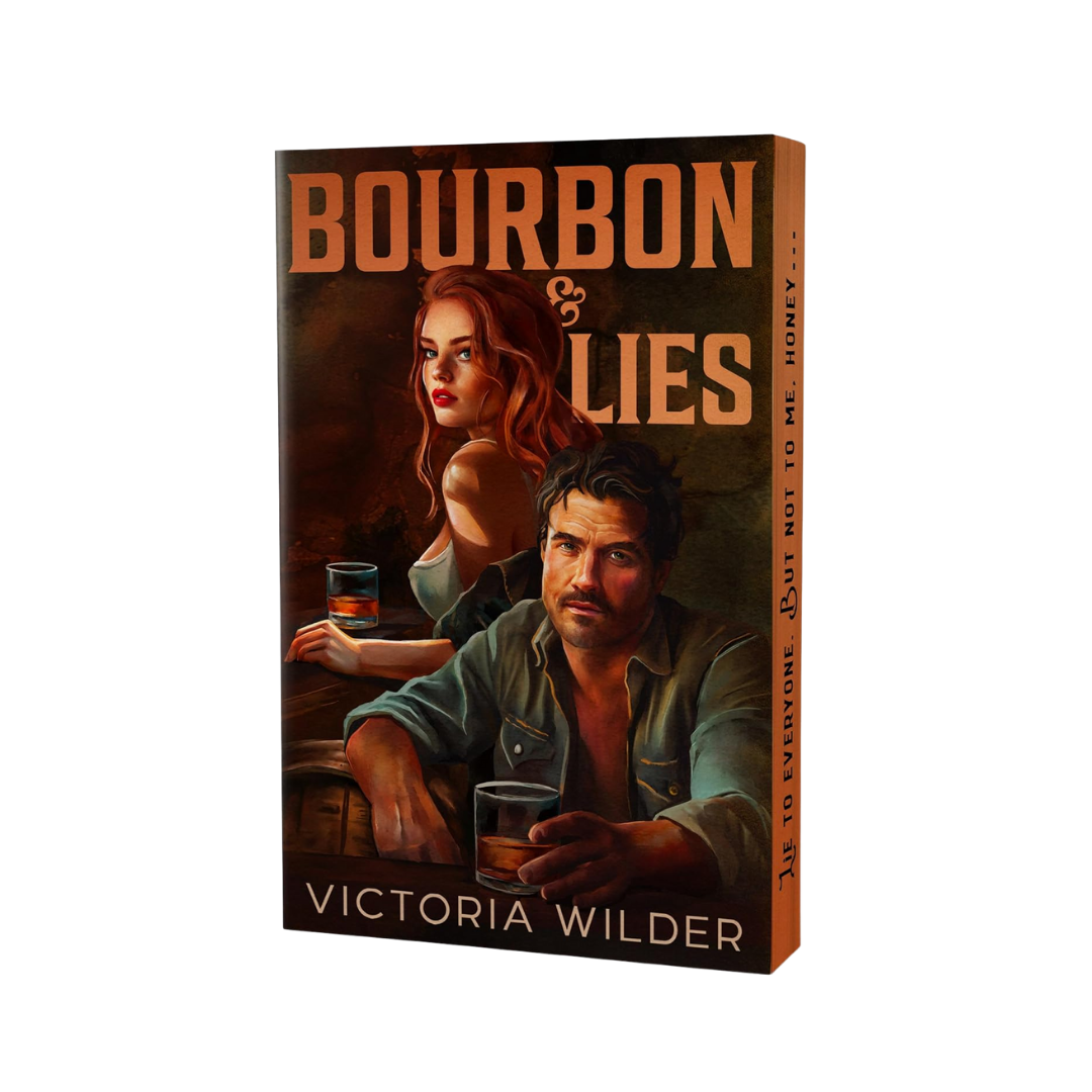 Bourbon and Lies by Victoria Wilder (Deluxe Edition)