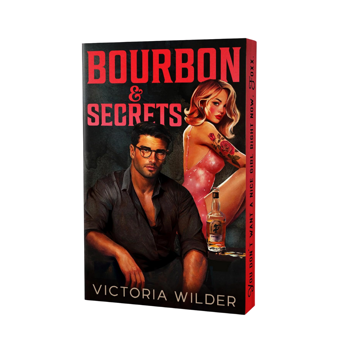 Bourbon and Secrets by Victoria Wilder (Deluxe Edition)