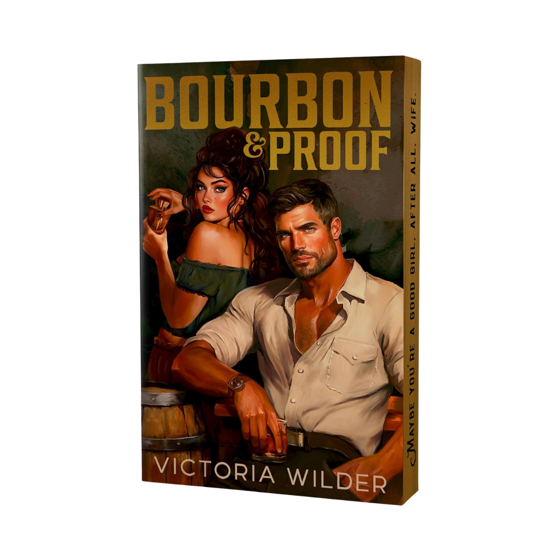 Bourbon and Proof by Victoria Wilder (Deluxe Edition)