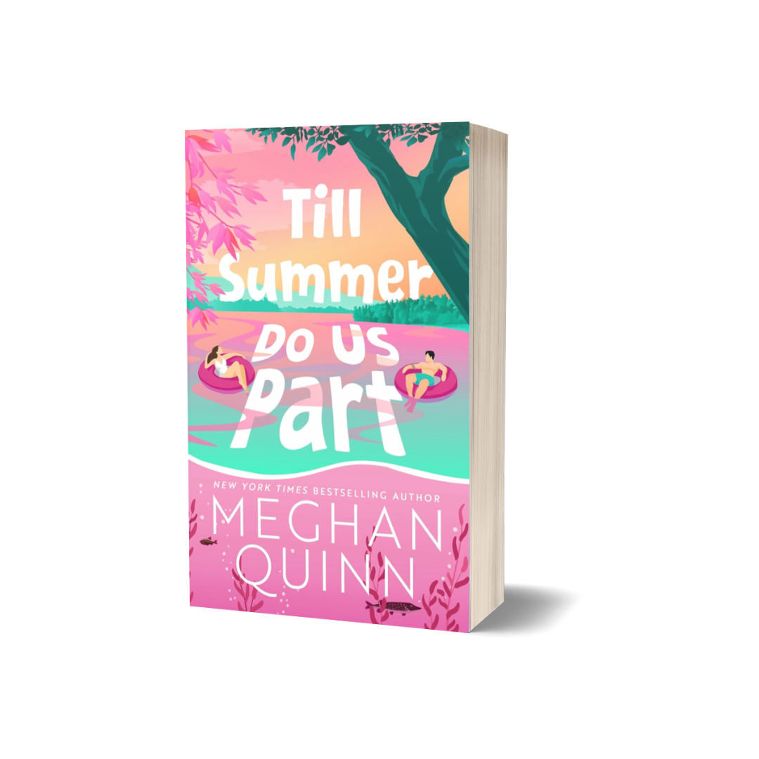Till Summer Do Us Part by Meghan Quinn