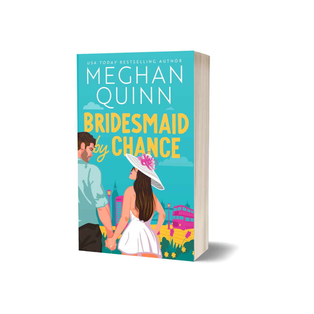 Bridesmaid by Chance by Meghan Quinn