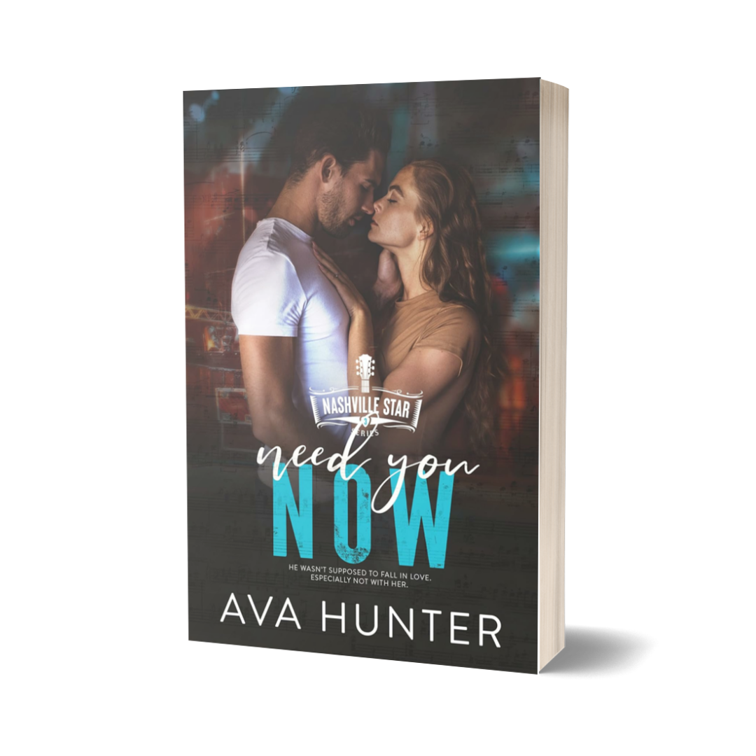 Need You Now by Ava Hunter