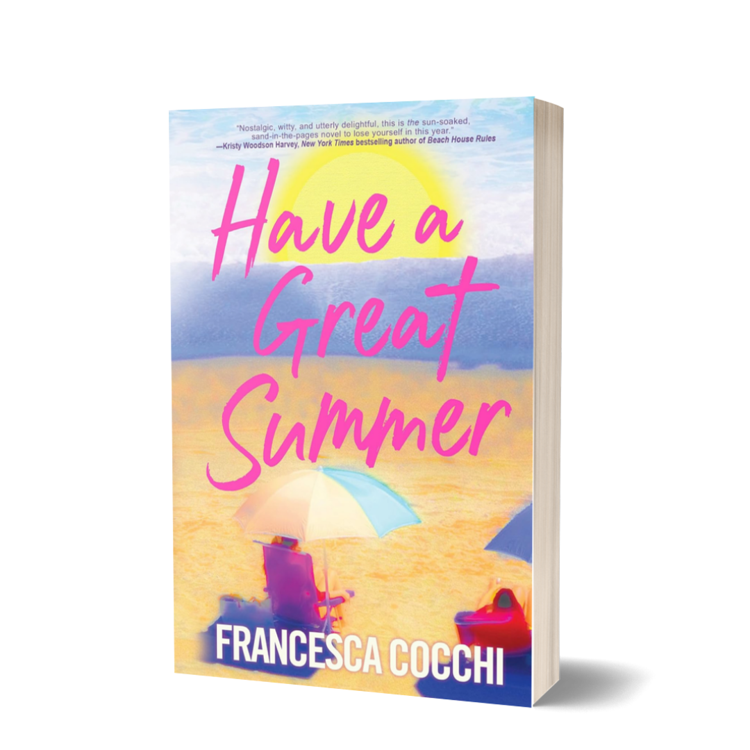 Have A Great Summer by Francesca Cocchi