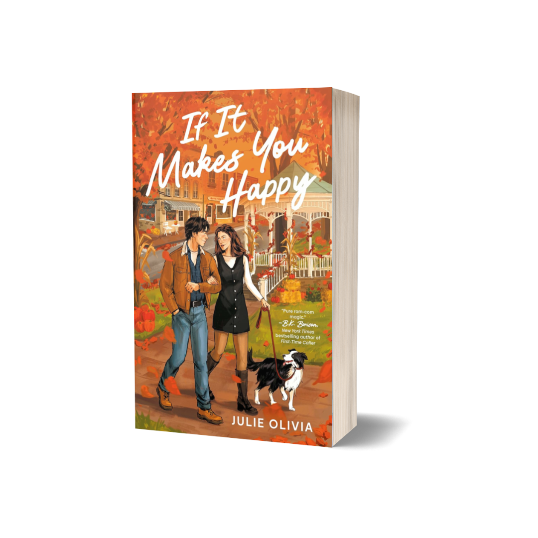 If It Makes You Happy by Julie Olivia