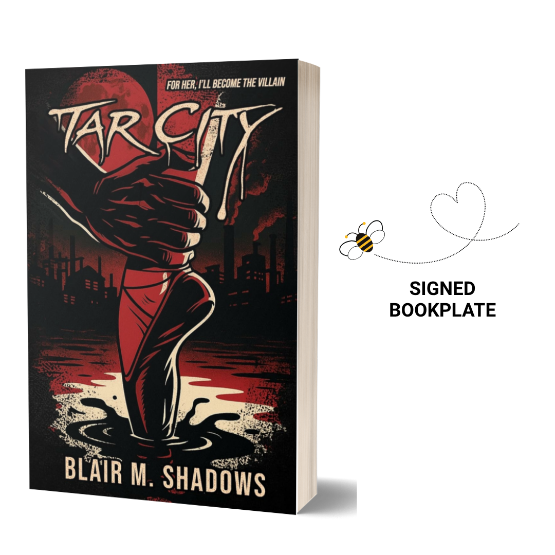 Tar City by Blair M. Shadows