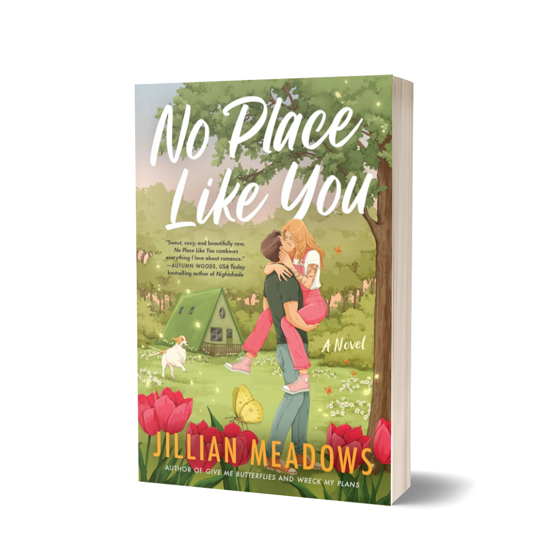 No Place Like You by Jillian Meadows