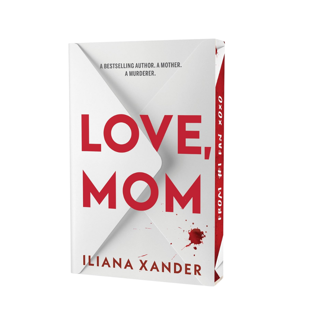 Love, Mom by Iliana Xander (Deluxe Edition)