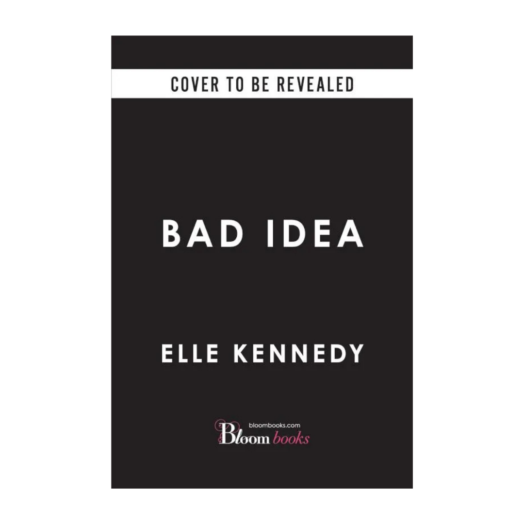 Bad Idea by Elle Kennedy