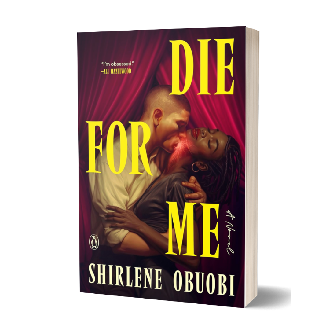 Die for Me by Shirlene Obuobi