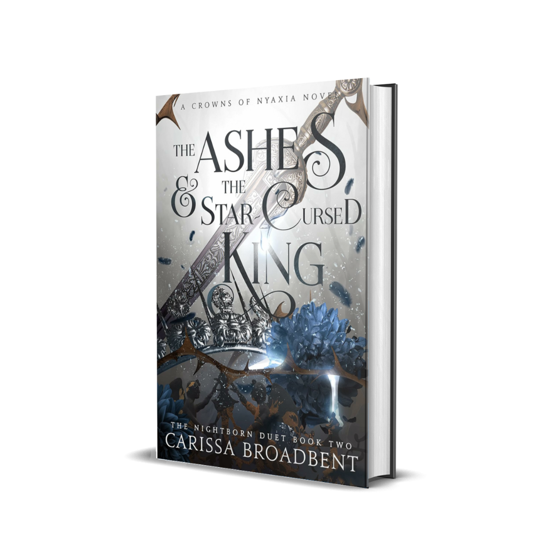 The Ashes and The Star-Cursed King by Carissa Broadbent (Hardback)