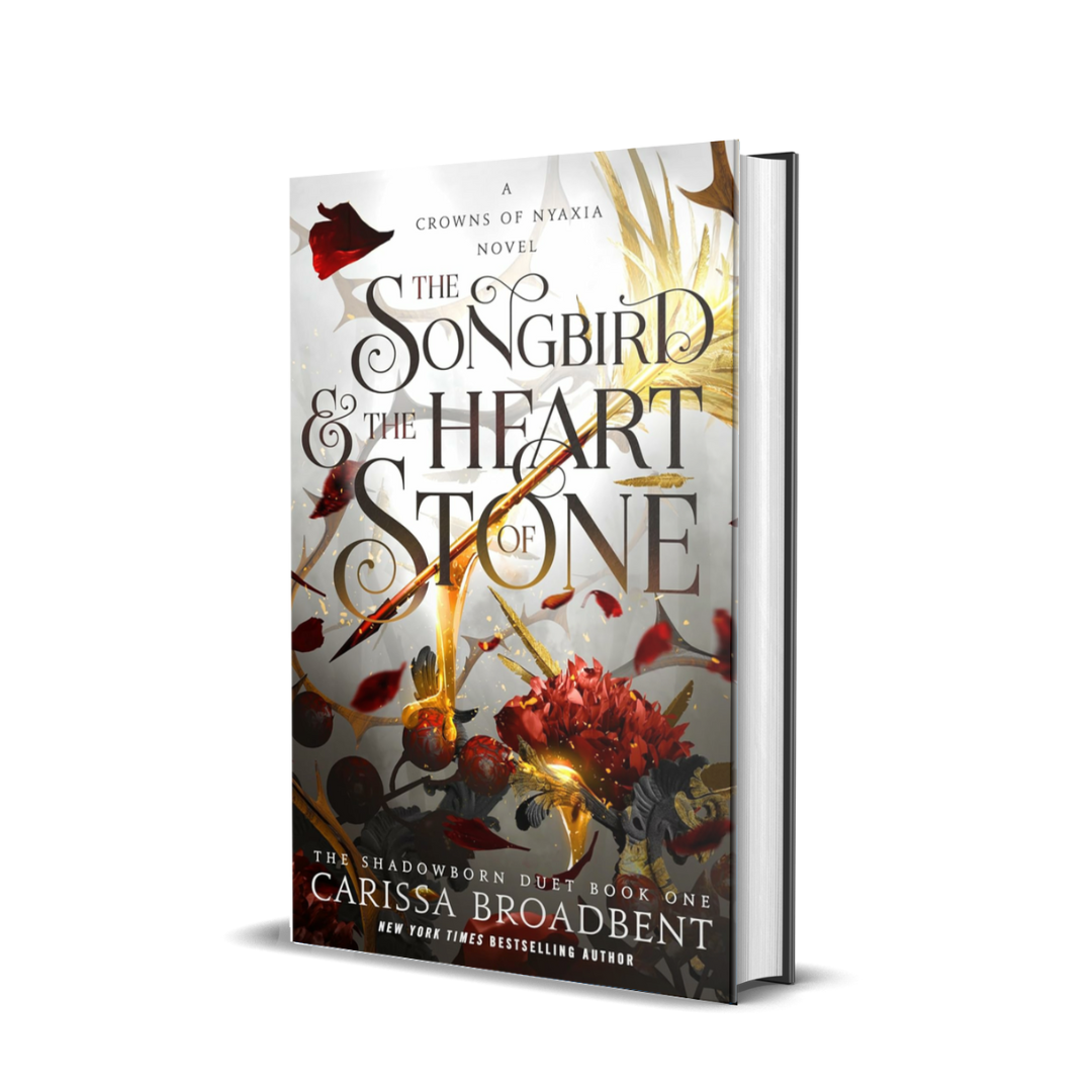 The Songbird & The Heart of Stone by Carissa Broadbent (Hardback)
