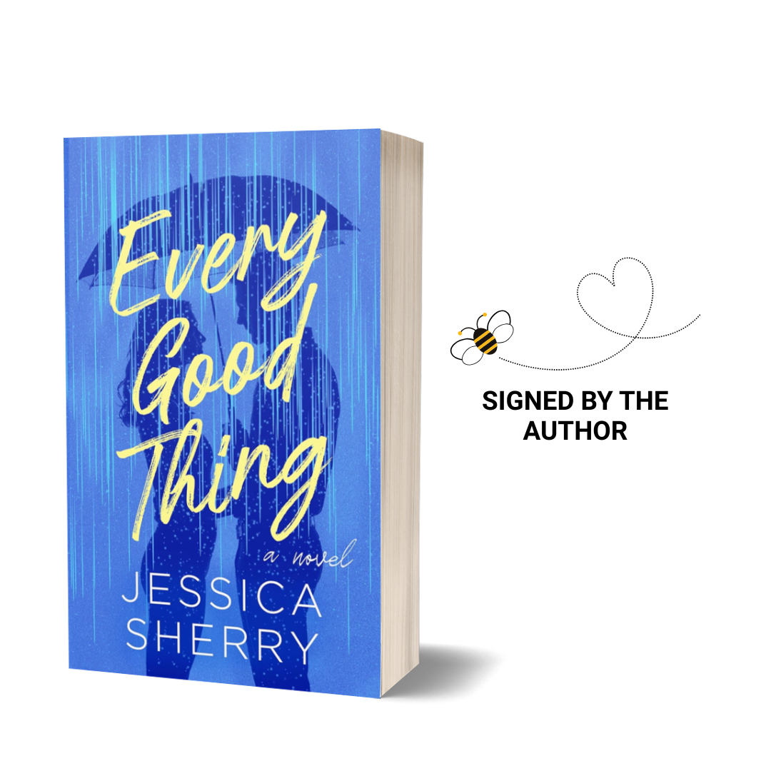 Every Good Thing by Jessica Sherry