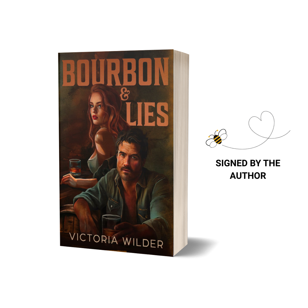 Bourbon and Lies by Victoria Wilder