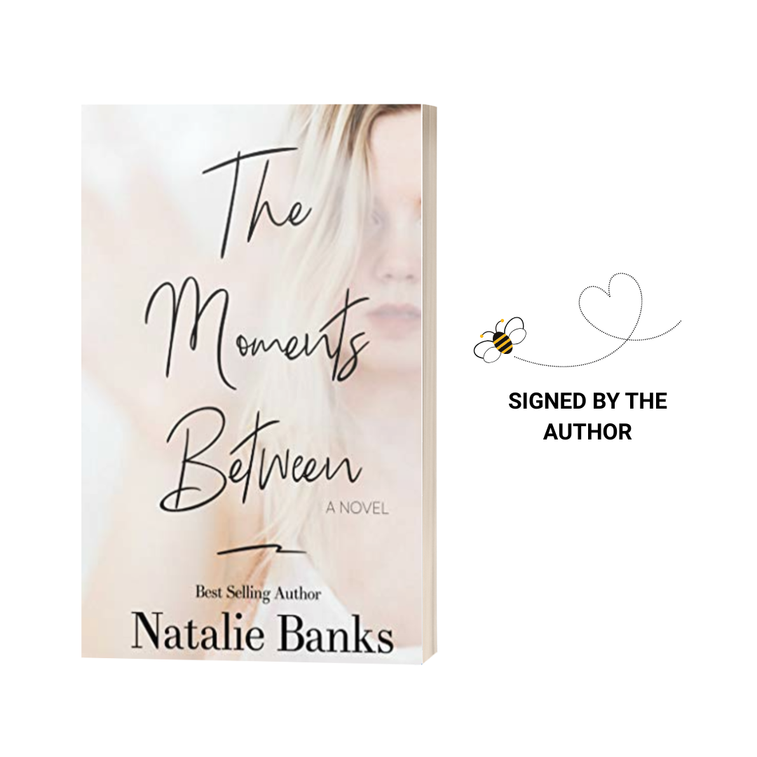 The Moments Between by Natalie Banks
